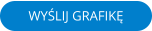 WYŚLIJ GRAFIKĘ